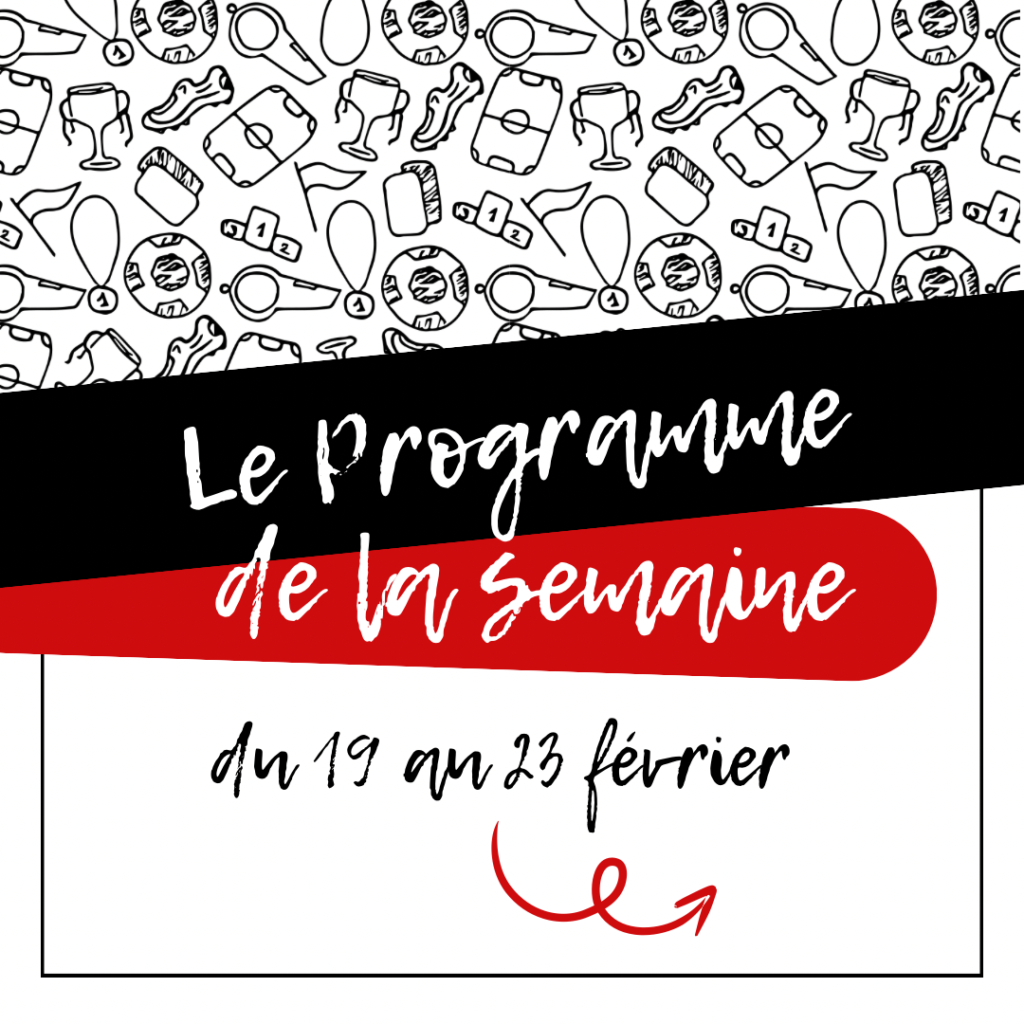 Programme de la semaine au FCLA !